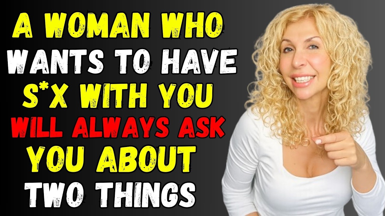 WHEN A WOMAN CRAVES AN OLDER MAN, SHE ALWAYS TESTS HIM WITH THESE TWO QUESTIONS Female Psychology 2