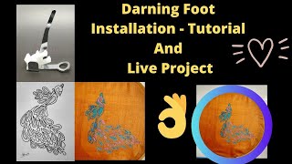 How To Use Darning Foot : Free hand Embroidery and Mending