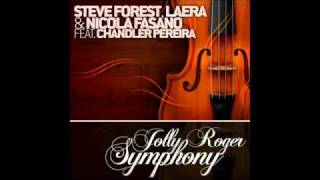 Steve Forest, Laera & Nicola Fasano Feat. Chandler Pereira - Jolly Roger Symphony