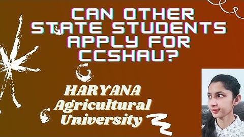 Can Other state students apply for CCSHAU? Is it for punjab residents also? Haryana Agricultural Uni