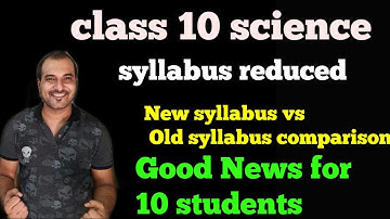CBSE Revised Syllabus 2020-21 | Updated Syllabus for Class 10-science | CBSE Syllabus Reduction