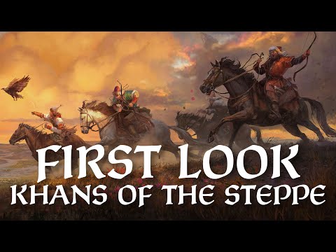 FIRST LOOK - Khans of the Steppe
