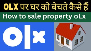 2024 OLX app par house property sell add post olx | how to sell apartment property in OLX | RENT OLX screenshot 5