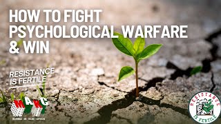 How to Fight Psychological Warfare & Win with Benji Schoendorff of Resistance is Fertile