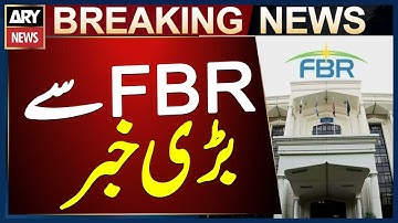 FBR Announces Extension for Income Tax Return Filing Deadline | Breaking News