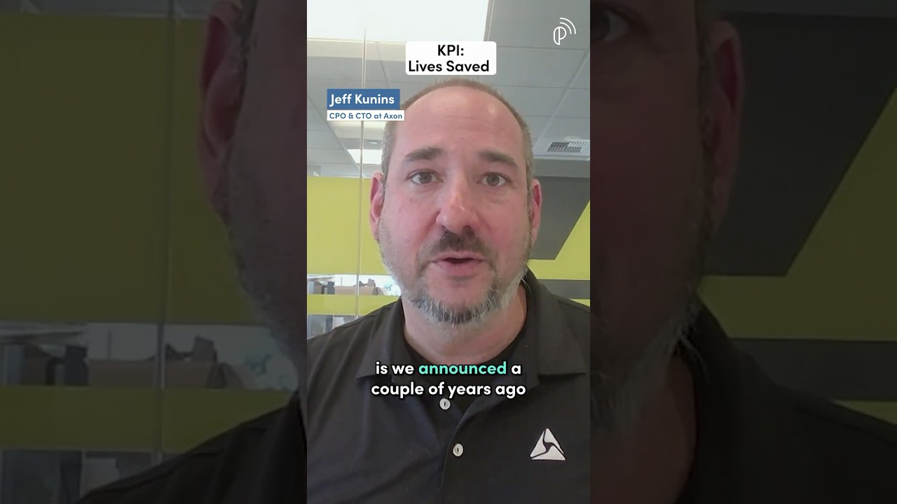 Axon CPTO on How to Set a KPI When Your Product's Job Is to Save Lives
