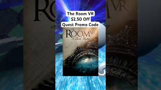 The Room VR $2.50 Off Promo Code