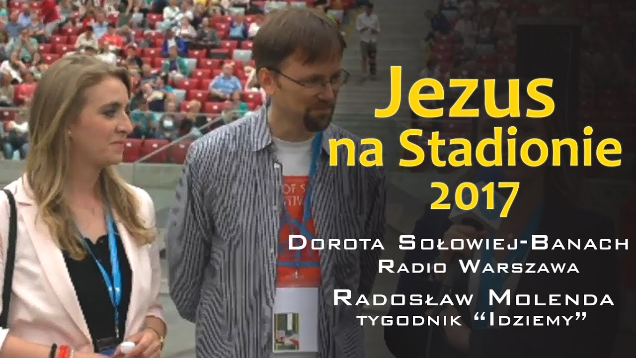 Z Bogiem możemy więcej! - Jezus na Stadionie 2017 - YouTube