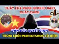 Thầy Của Ruok Broken Bar1 Lộ Diện Đại Chiến Việt Nam - Ông Trùm PerfectShot Xuất Chiêu Trận Cuối