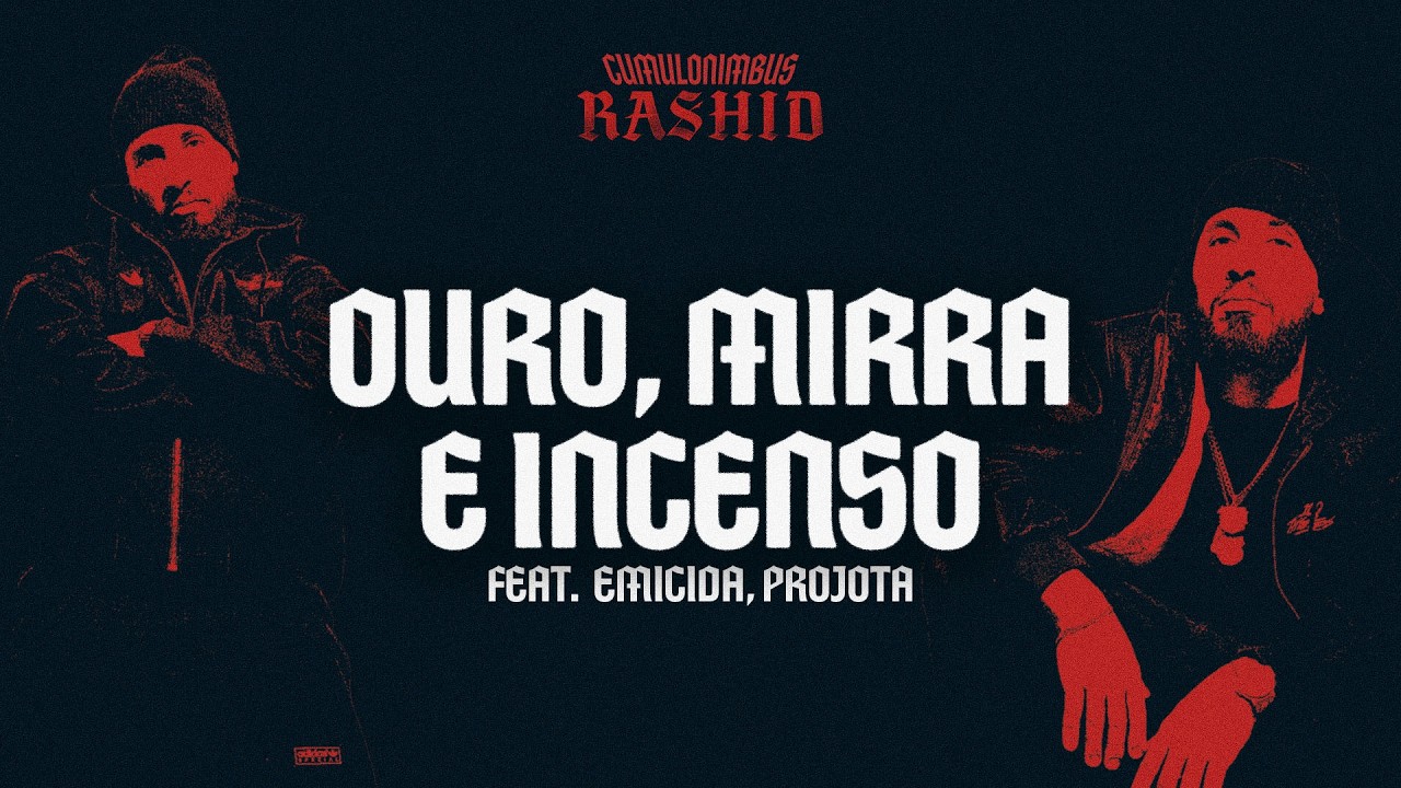 Rashid feat Emicida e Projota - "OURO, MIRRA E INCENSO" (Prod. Ajaxx)