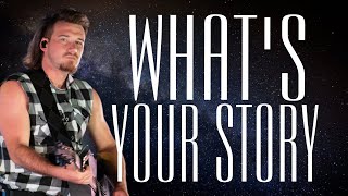 Morgan Wallen - What's Your Story (Lyrics)