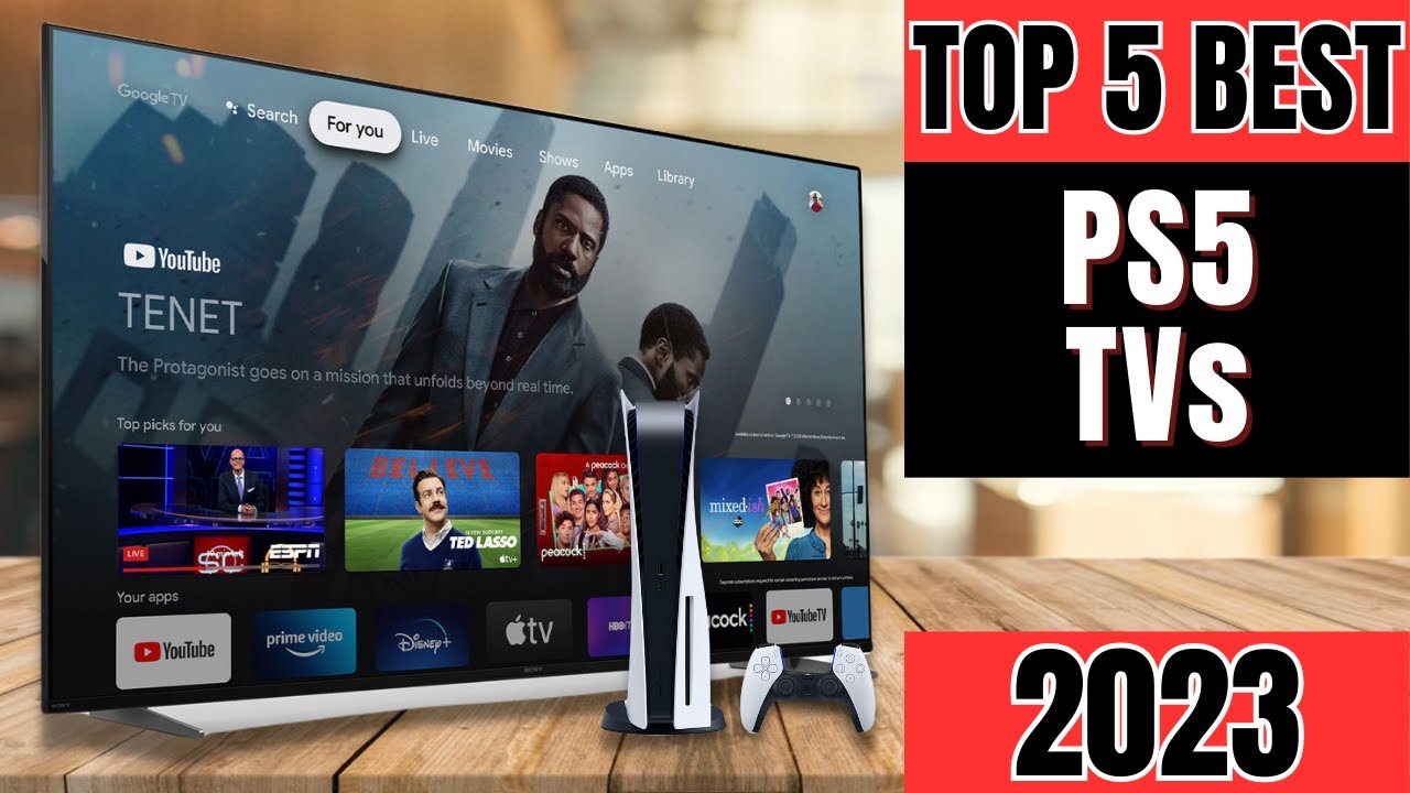TOP 5 Best TVs for PS5 2023 YouTube