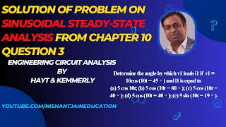 Chapter 10 Q3 Sinusoidal Steady State Analysis: Hayt's Secret Method for Mastering Circuit Analysis