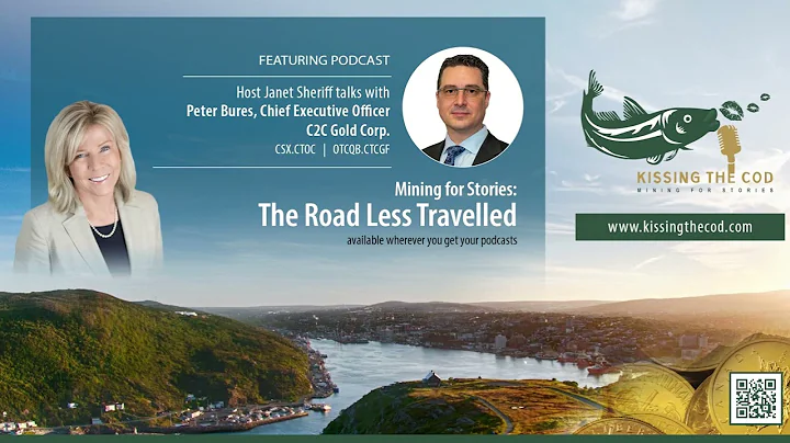 Episode 16: Peter Bures, CEO of C2C Gold Corp.