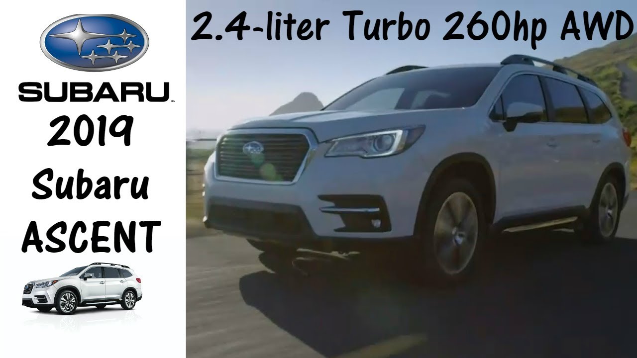 2019 Subaru Ascent 8 Pengers Turbo Awd Manufacturer Video 2019 Subaru Ascent 8 Pengers Turbo Awd Manufacturer Video