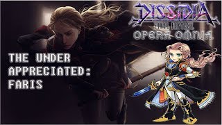 Dissidia Final Fantasy: Opera Omnia THE UNDER APPRECIATED: FARIS