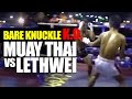 Lethwei vs muay thai bare knuckle knockout