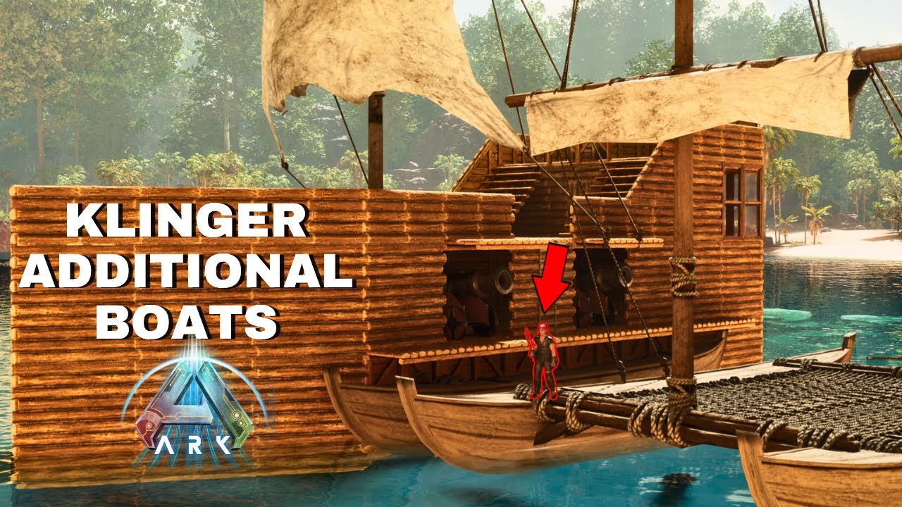 Build Bigger & Better Boats – Klinger Additional Boats Mod (Ark Survival Ascended)