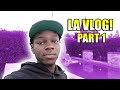 LA Vlog - Part 1