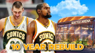 Greatest Team of All-Time | 10 Year Seattle Supersonics Expansion Rebuild