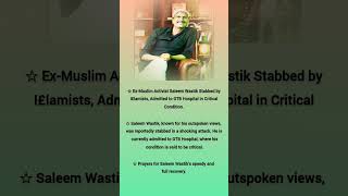 Ex-Muslim Saleem Wastik stabbed by Islamists | #breakingnews