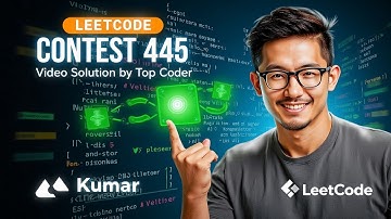 Leetcode Weekly Contest 445 | Video Solutions | Short Analysis | Kumar K