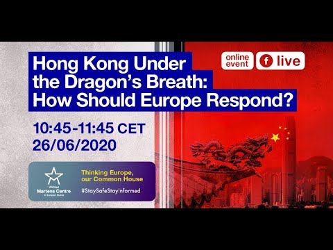 Hong Kong Under the Dragon's Breath: How Should Europe Respond?