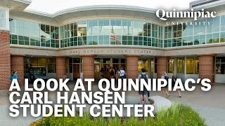 A Look at Quinnipiac University's Carl Hansen Student Center