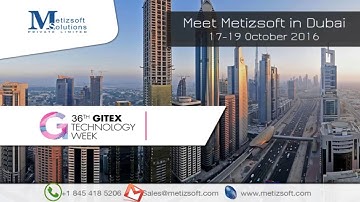 Meet Metizsoft in Dubai at GITEX2016 Technology Week
