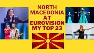 North Macedonia At Eurovision - My Top 23