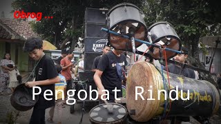 Pengobat Rindu ~ Obrog Karya Muda Karangsari ngarayuda mupul
