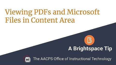 Viewing MS files and PDFs in Brightspace