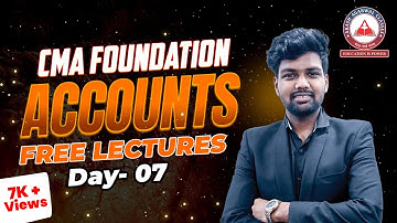 CMA Foundation Accounts Free Lectures Day 07 | SB4 | Akash Agarwal Classes