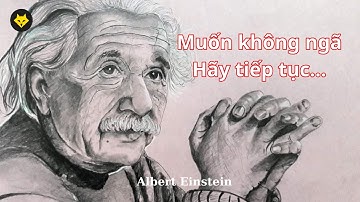 Albert Einstein và những câu nói ý nghĩa về cuộc sống
