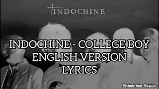 Indochine - College Boy (English Version with lyrics)