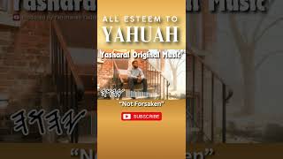 Download Lagu Not Forsaken 🎶 #yahuah #yahusha #yasharal #yasharal_original_music MP3