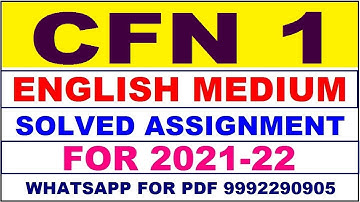 CFN 1 Solved Assignment 2021-22 in ENGLISH | CFN 1 Solved Assignment 2021-22 | CFN 1 2021-22