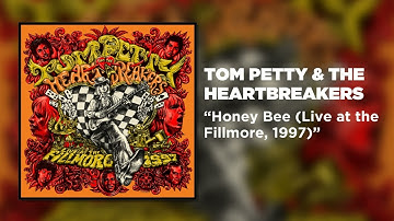 Tom Petty & The Heartbreakers - Honey Bee (Live at the Fillmore, 1997) [Official Audio]