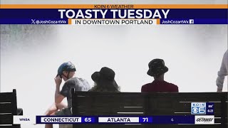 Toasty Tuesday temps fade Wednesday for PDX