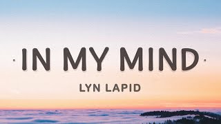 Video thumbnail of "Lyn Lapid - In My Mind (Lyrics)"