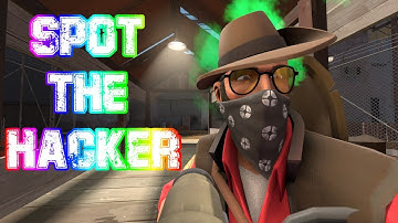 TF2 **Hackers get exposed** (spot the hacker ep#1)