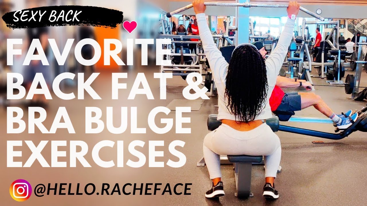 Get Rid of Back Fat & Bra Bulge (My favorite exercises) 2019 YouTube