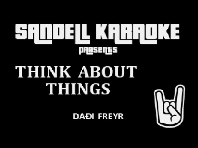 Daði Freyr - Think About Things [Karaoke]