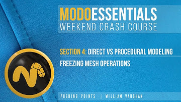 Modo Essentials: Crash Course | Freezing Mesh Operations