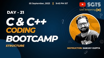 Day 21 | Learn C & C++ Coding Live & Free with Sanjay Gupta | Sanjay Gupta Tech School