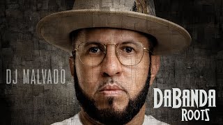 Novo Album Dj Malvado Dabanda Roots