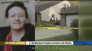 Joy Blanchard's Nephew Arrested in Her Murder