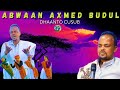 Dhaanto Cusub Shabeeley Abwaan Axmed Budul Muqaalo Hore 2025 Dhaanto Cusub Shabeeley Abwaan Axmed Budul Muqaalo Hore 2025