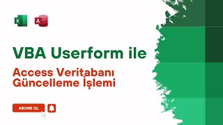 VBA Userform ile Access Veritabanı Güncelleme İşlemi