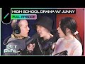 High School Drama with JUNNY (주니) | GET REAL Ep. #32